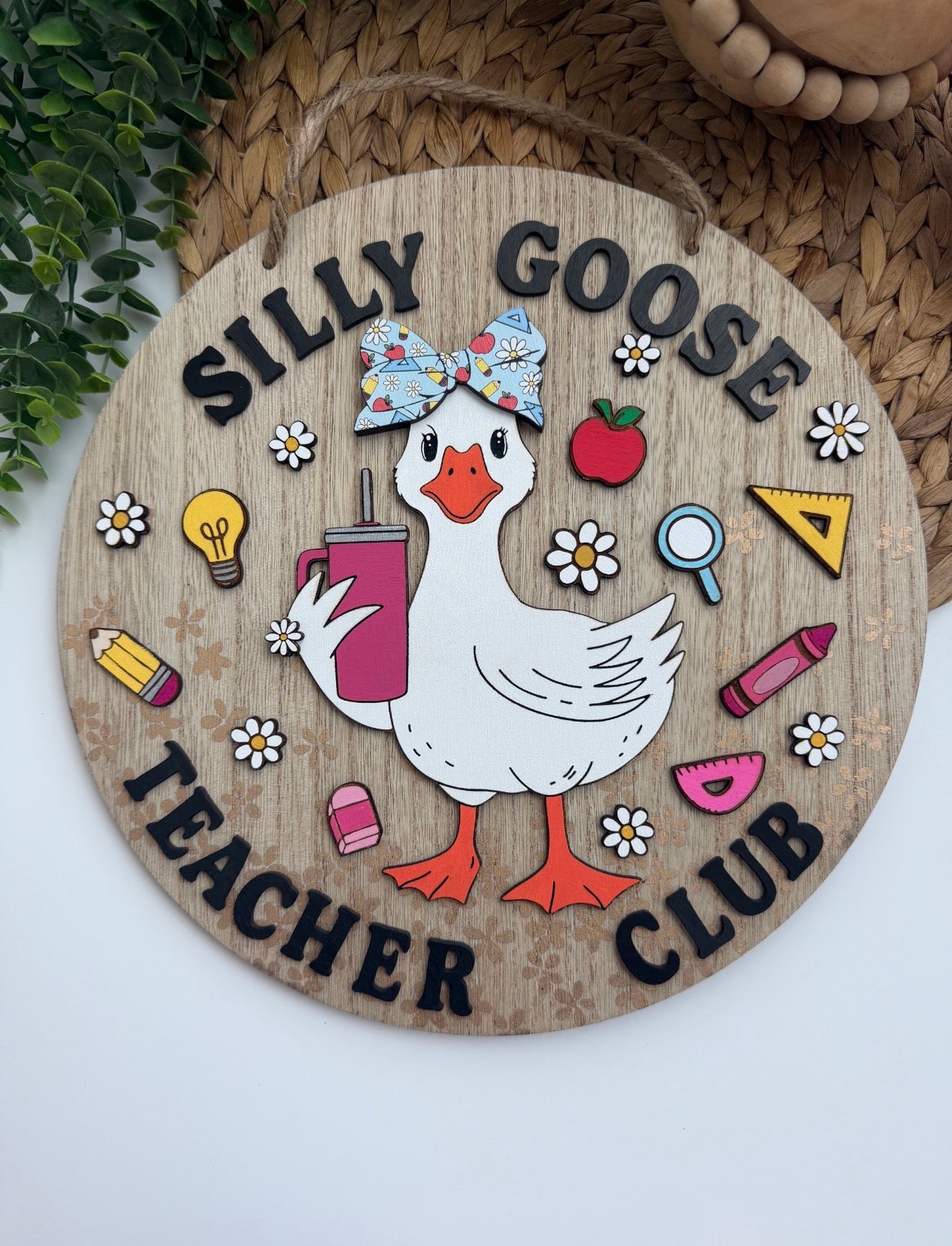 Silly Goose Teacher Sign